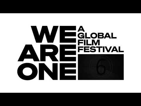 «We Are One» - Ένα μεγάλο online κινηματογραφικό φεστιβάλ με πάνω από 100 ταινίες