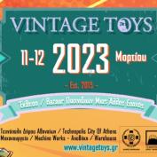 Vintage Toys 2023 Έκθεση - Bazaar παιχνιδιών στην Τεχνόπολη 